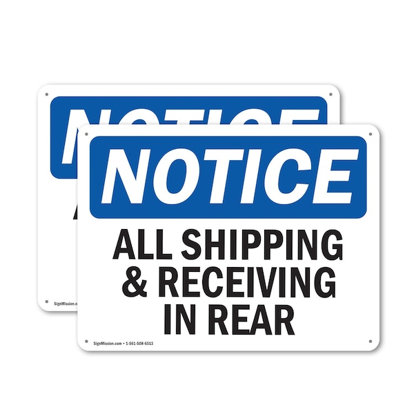 Signmission All Shipping And Receiving In Rear, 14 in W x Rectangle, Plastic OS-2PACK-NS-P-1014-L-15222 - main